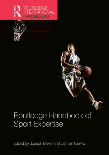 ROUTLEDGE HANDBOOK OF SPORT EXPERTISE