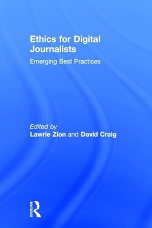 ETHICS FOR DIGITAL JOURNALISTS