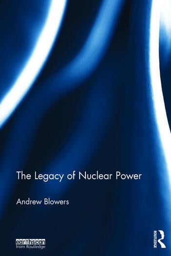 THE LEGACY OF NUCLEAR POWER