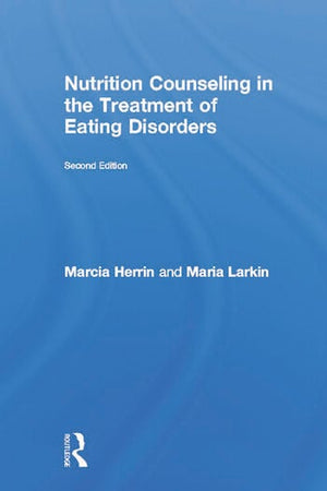 NUTRITION COUNSELING IN THE TREATMENT OF EATING DISORDERS