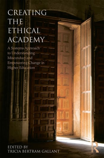 CREATING THE ETHICAL ACADEMY