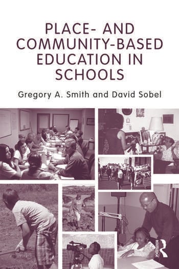 PLACE- AND COMMUNITY-BASED EDUCATION IN SCHOOLS