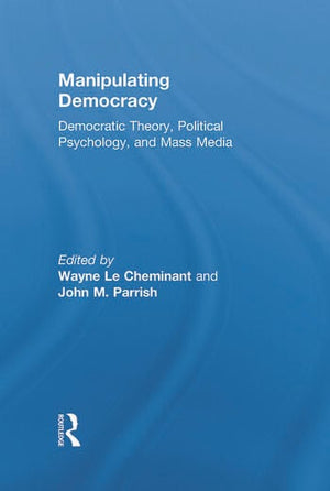 MANIPULATING DEMOCRACY