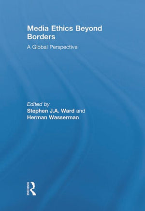 MEDIA ETHICS BEYOND BORDERS