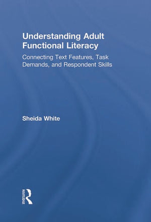 UNDERSTANDING ADULT FUNCTIONAL LITERACY