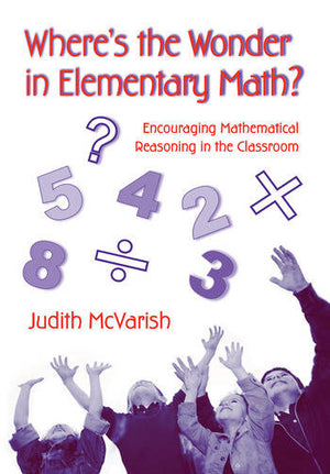 WHERE'S THE WONDER IN ELEMENTARY MATH?