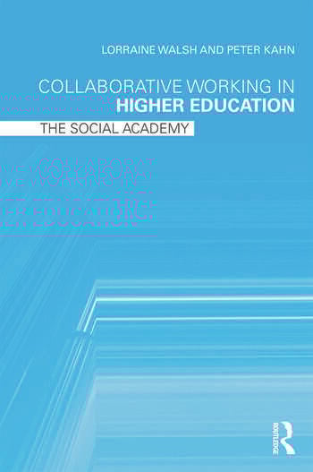 COLLABORATIVE WORKING IN HIGHER EDUCATION