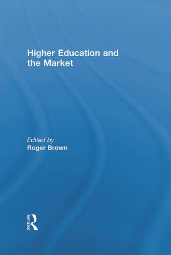 HIGHER EDUCATION AND THE MARKET