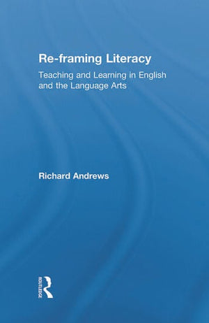 RE-FRAMING LITERACY
