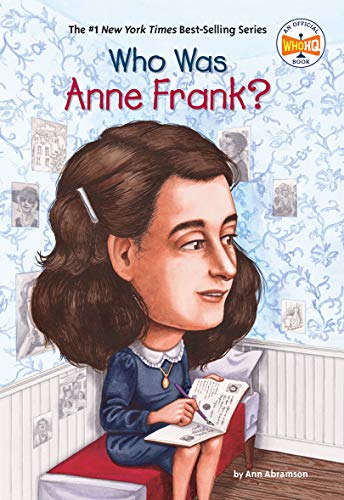 WHO WAS ANNE FRANK?
