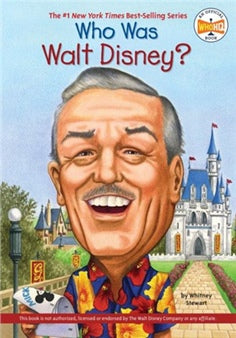 WHO WAS WALT DISNEY?