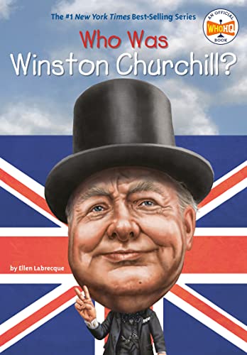 WHO WAS WINSTON CHURCHILL?
