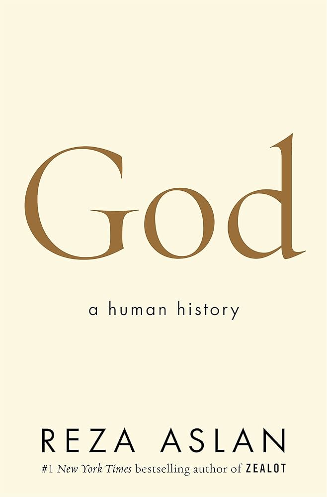 GOD : A HUMAN HISTORY