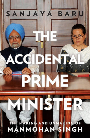 THE ACCIEDENTAL PRIME MINISTER