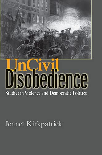 UNCIVIL DISOBEDIENCE