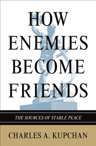 HOW ENEMIES BECOME FRIENDS