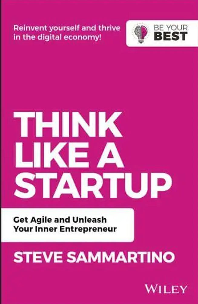 THINK LIKE A START UP
