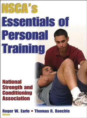 NSCA'S ESSENTIALS OF PERSONAL TRAINING