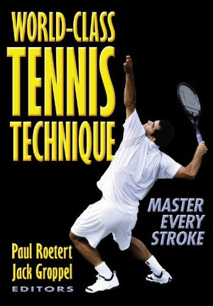 WORLD-CLASS TENNIS TECHNIQUE