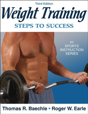 WEIGHT TRAINING STEPS TO SUCCESS