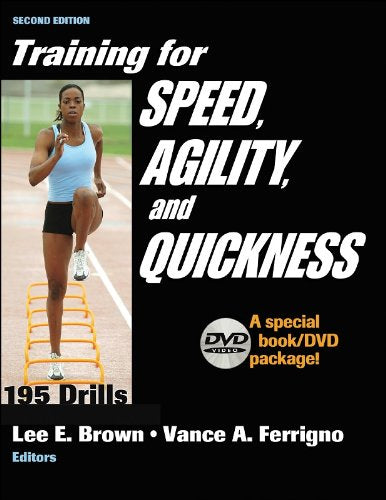 TRAINING FOR SPEED AGILITY, AND QUICKNESS