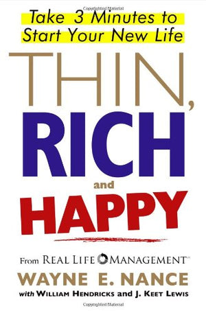 THIN, RICH AND HAPPY