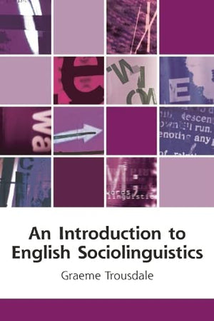 AN INTRODUCTION TO ENGLISH SOCIOLINGUISTICS