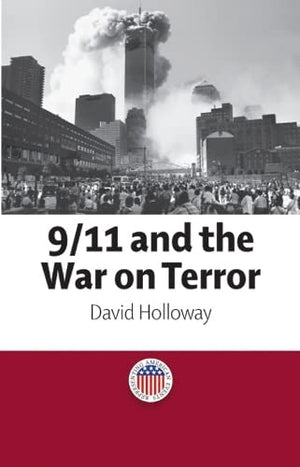 9/11 AND THE WAR ON TERROR