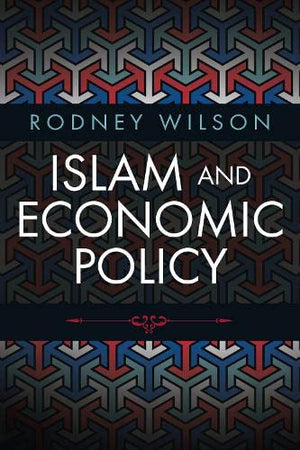 ISLAM AND ECONOMIC POLICY