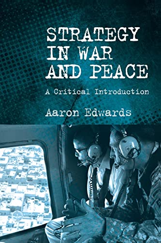 STRATEGY IN WAR AND PEACE