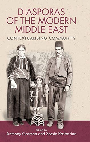 DIASPORAS OF THE MODERN MIDDLE EAST