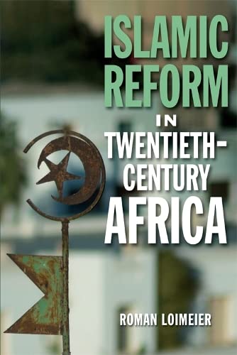 ISLAMIC REFORM IN TWENTIETH-CENTURY AFRICA