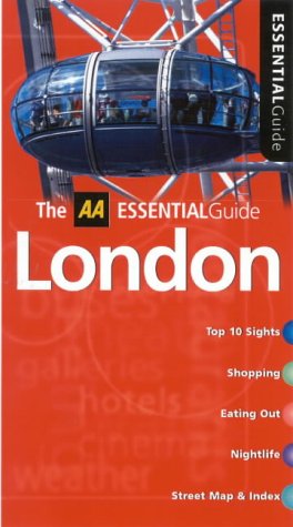 THE AA ESSENTIAL GUIDE: LONDON