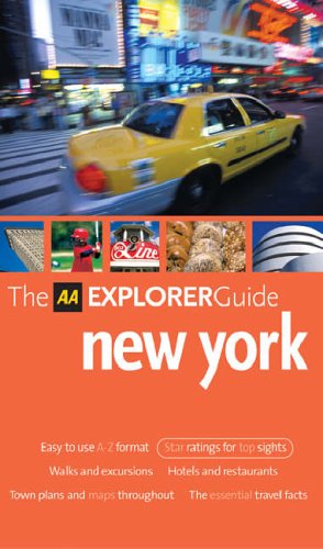 THE AA EXPLORER GUIDE: NEW YORK