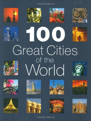 100 GREAT CITIES OF THE WORLD