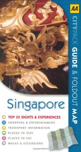 AA CITY PACK GUIDE & FOLDOUT MAP: SINGAPORE