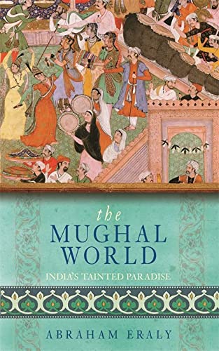 THE MUGHAL WORLD