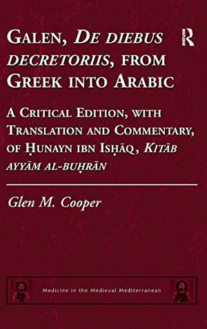 GALEN, DE DIEBUS DECRETOEIIS, FROM GREEK INTO ARABIC