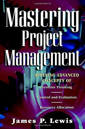 MASTERING PROJECT MANAGEMENT
