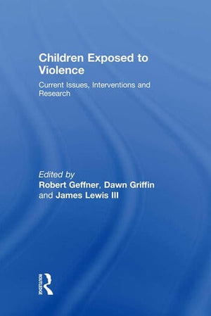 CHILDREN EXPOSED TO VIOLENCE