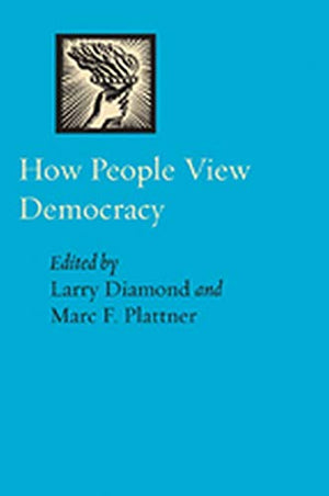 HOW PEOPLE VIEW DEMOCRACY