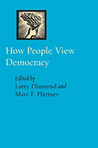 HOW PEOPLE VIEW DEMOCRACY