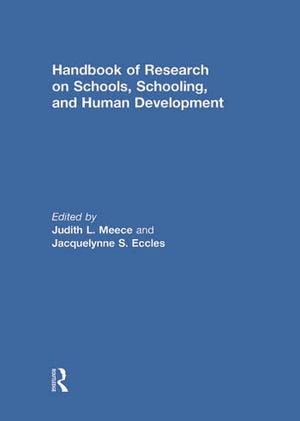 HANDBOOK OF RESEARCH ON SCHOOLS, SCHOOLING, AND HUMAN DEVELOPMENT