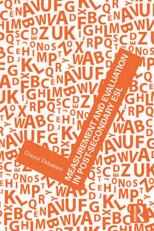 MEASUREMENT AND EVALUATION IN POST-SECONDARY ESL