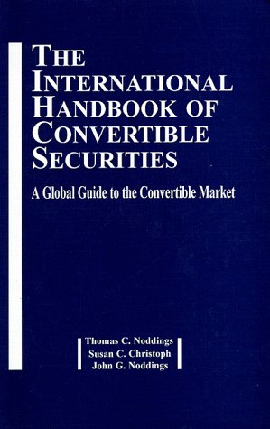 THE INTERNATIONAL HANDBOOK OF CONVERTIBLE SECURITYES