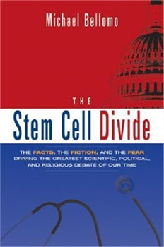 THE STEM CELL DIVIDE