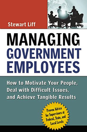 MANAGING GOVERNMENT EMPLOYEES