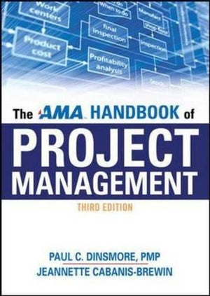 THE AMA HANDBOOK OF PROJECT MANAGEMENT