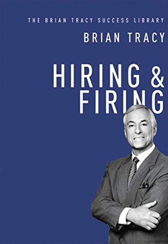 HIRING AND FIRING