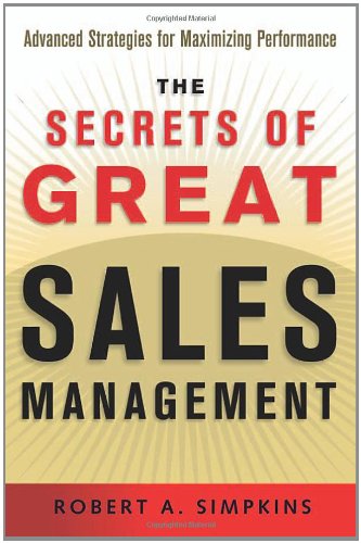 THE SECRETS OF GREAT SALES MANAGEMENT